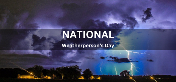 National Weatherperson’s Day [राष्ट्रीय मौसम विज्ञानी दिवस]